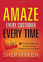 Amaze Every Customer Every Time Amaze Every Customer Every Time